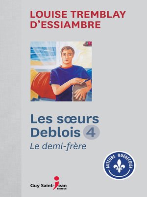 cover image of Les soeurs Deblois, tome 4